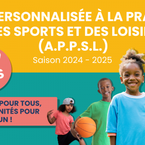Aide Personnalisée à la Pratique des Sports et des Loisirs (A.P.P.S.L.)