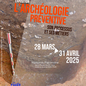 L'archéologie préventive - 28 au 31 mars 2025