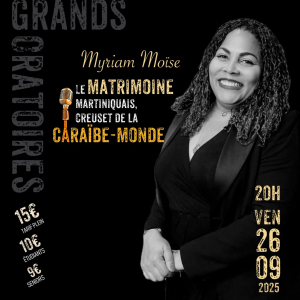 Vendredi 26 septembre - Grand Oratoire Myriam MOISE